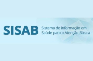 SISAB - Sistema de Informação em Saúde para a Atenção Básica